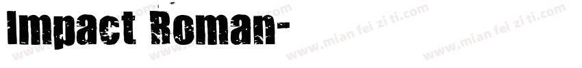 Impact Roman字体转换